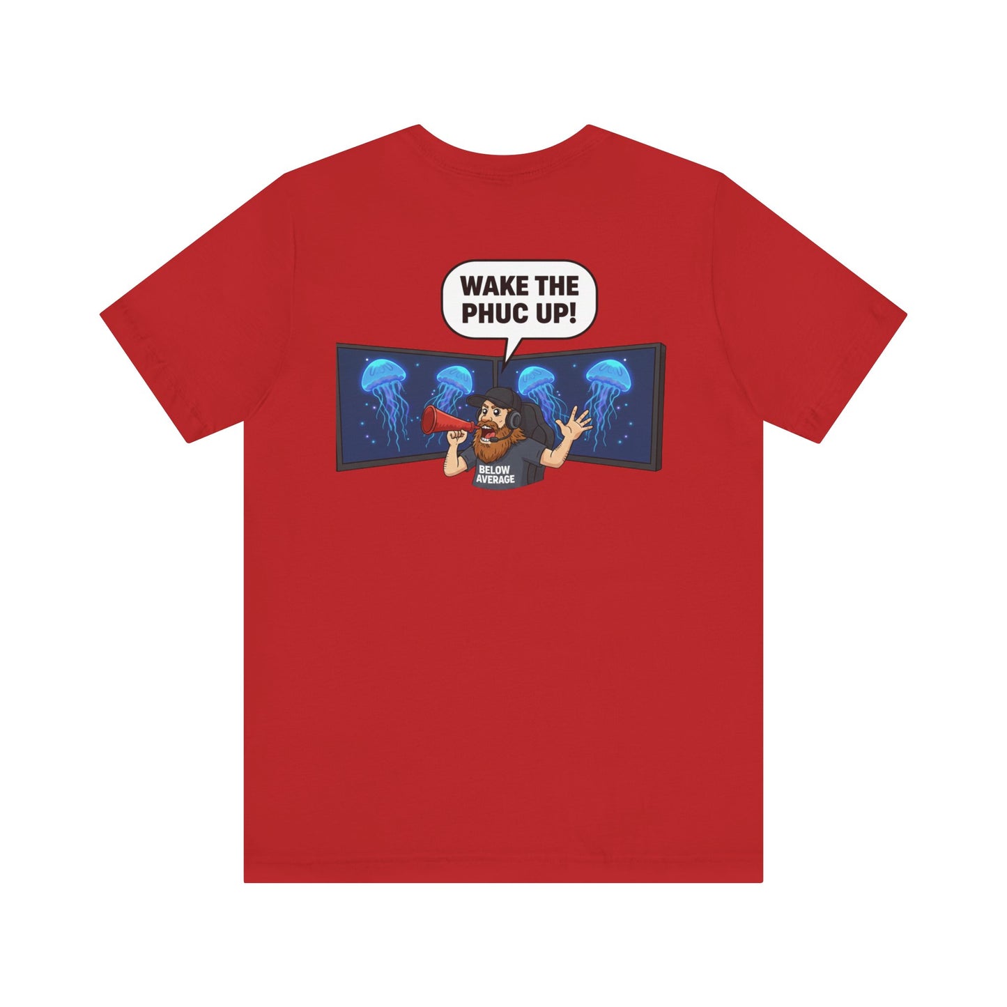 Wake The Phuc Up Gamer Unisex Jersey Short Sleeve Tee