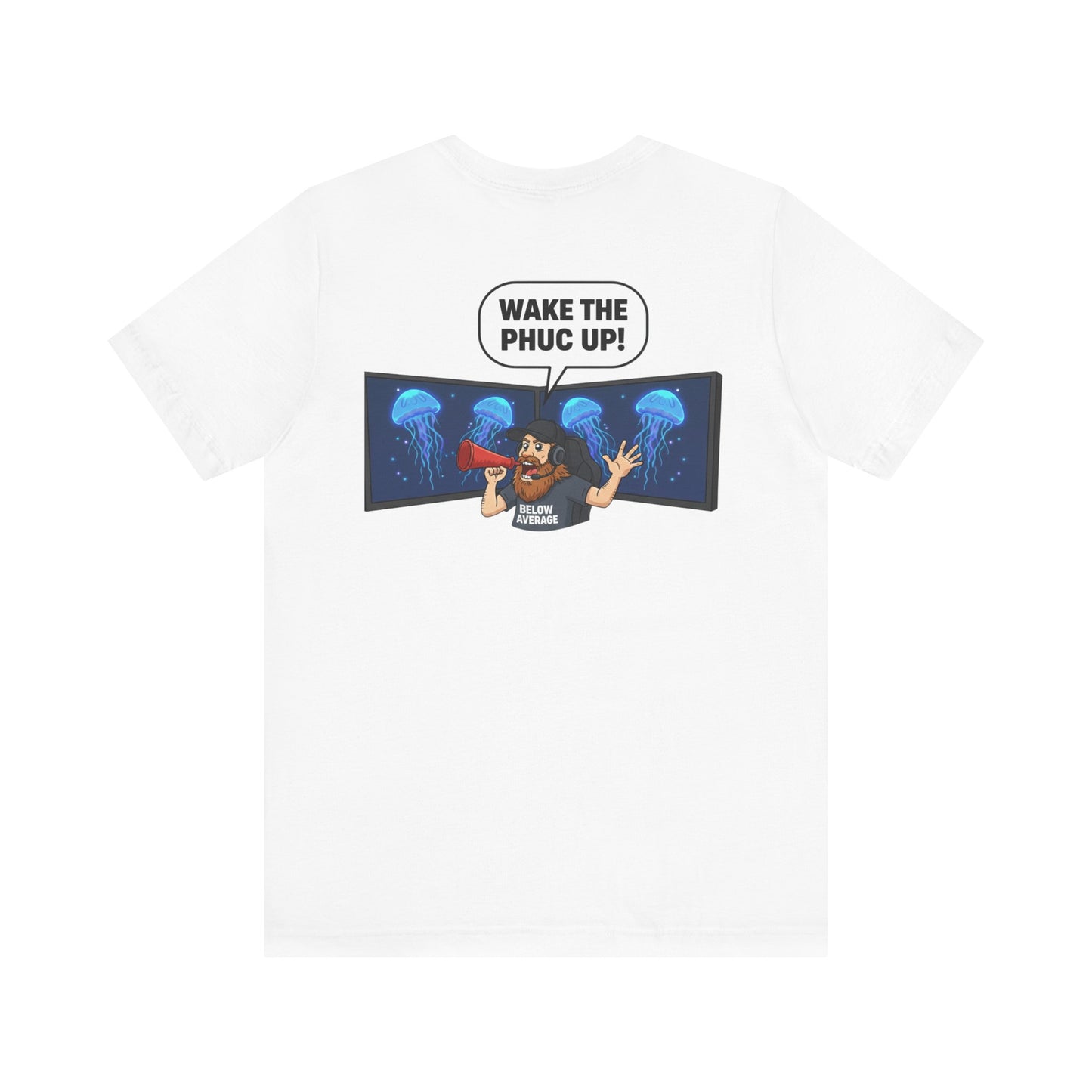 Wake The Phuc Up Gamer Unisex Jersey Short Sleeve Tee