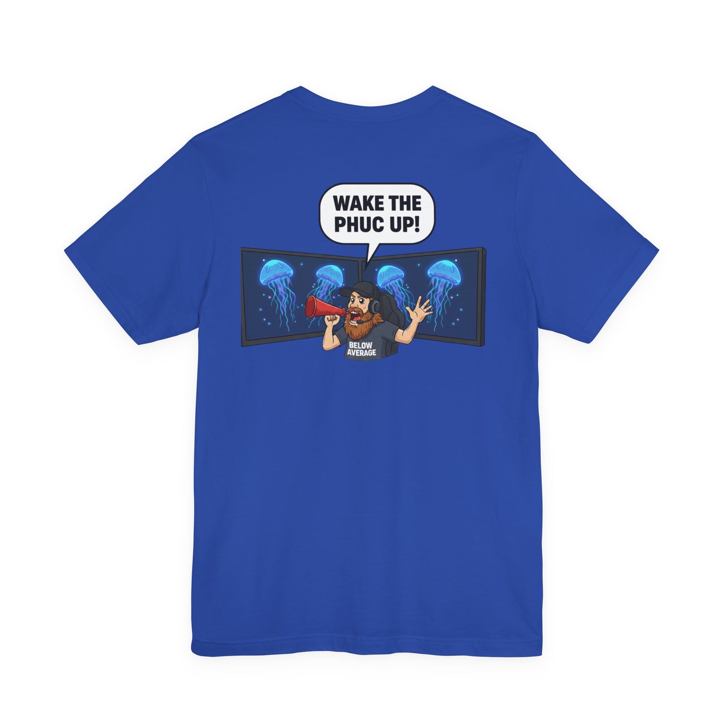 Wake The Phuc Up Gamer Unisex Jersey Short Sleeve Tee