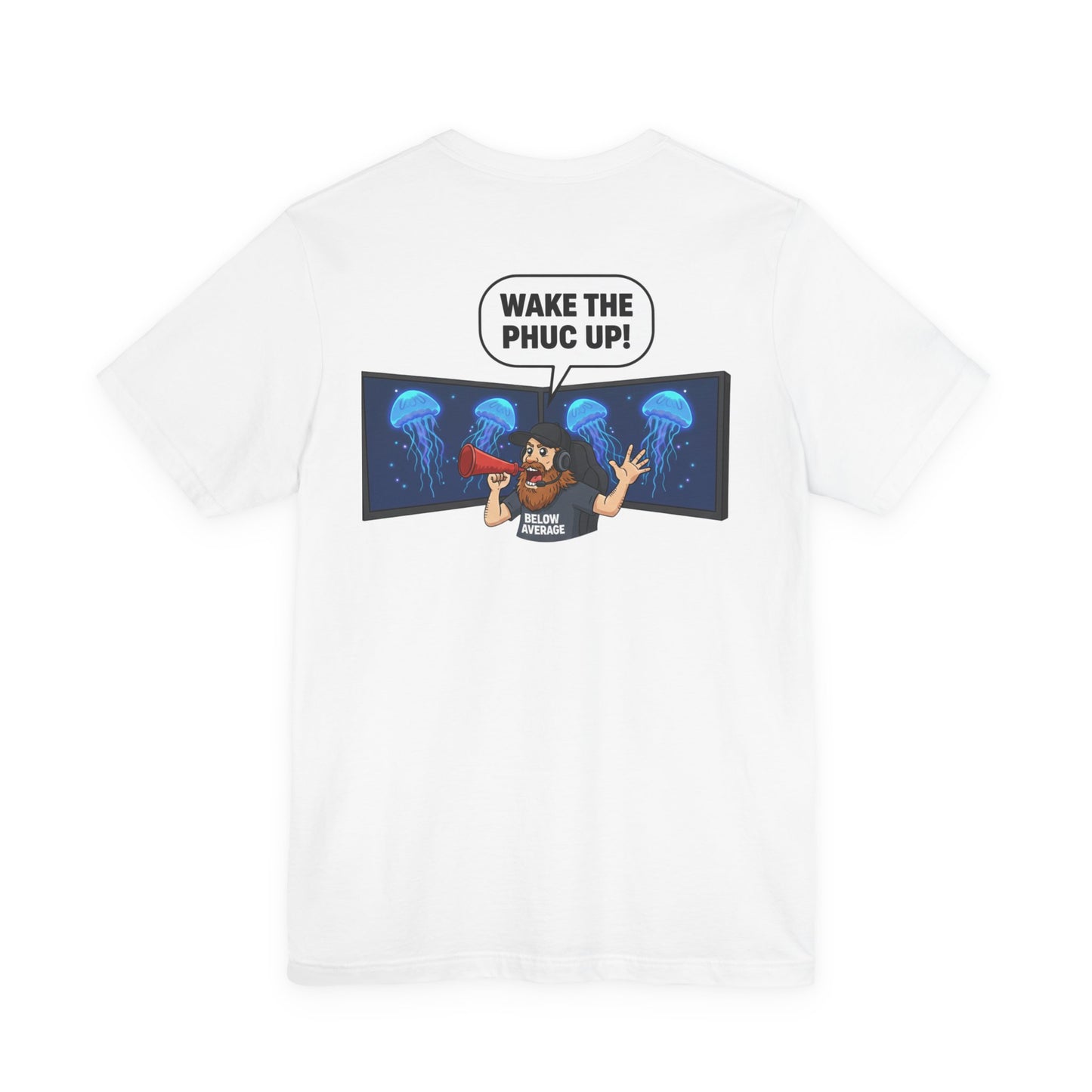 Wake The Phuc Up Gamer Unisex Jersey Short Sleeve Tee