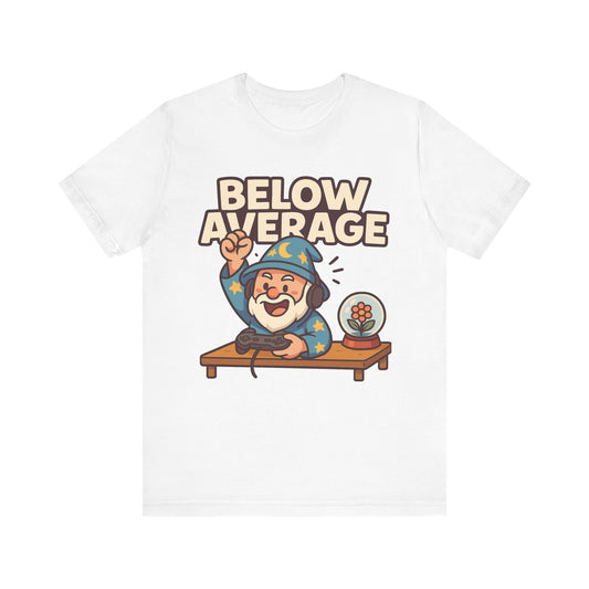 Below Average Gamer Unisex Jersey Short Sleeve Tee